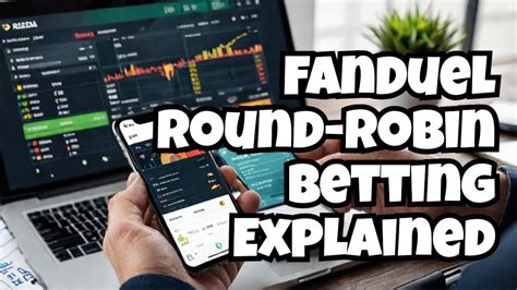 round robin fanduel meaning|How To Place A Round Robin on FanDuel .